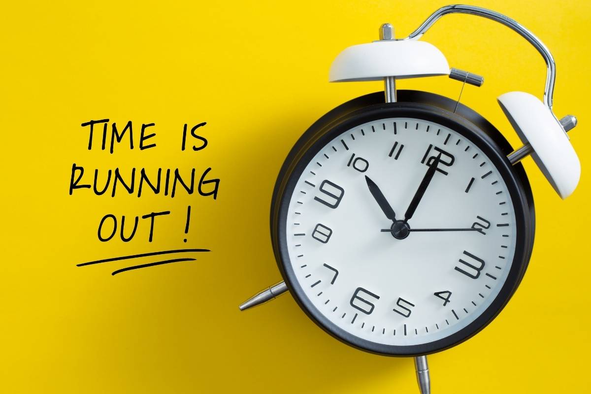 Time is running out